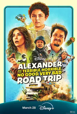 亚历山大和他最糟糕的旅程 Alexander and the Terrible, Horrible, No Good, Very Bad Road Trip