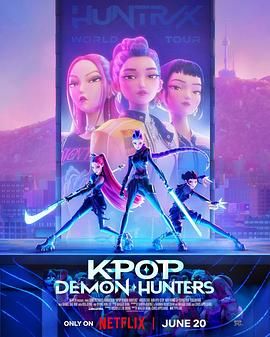 K-POP:猎魔女团 K-Pop: Demon Hunters